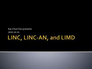 LINC, LINC-AN, and LIMD