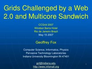Grids Challenged by a Web 2.0 and Multicore Sandwich