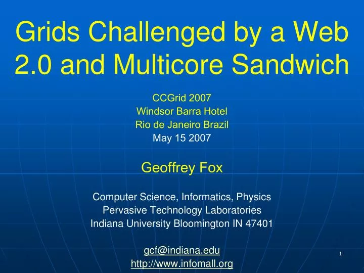 grids challenged by a web 2 0 and multicore sandwich