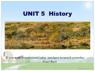 UNIT 5 History