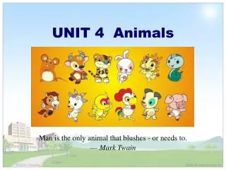 UNIT 4 Animals