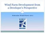 Wind Farm Development from a Developer’s Perspective