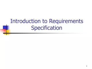 Introduction to Requirements Specification