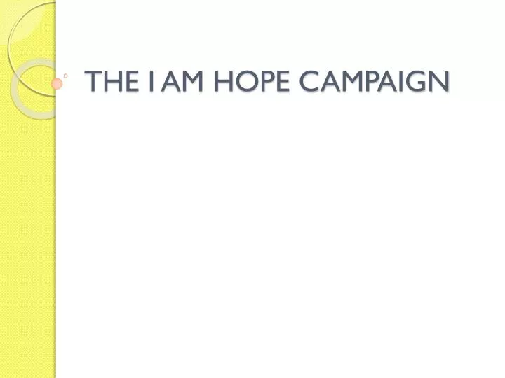 the i am hope campaign