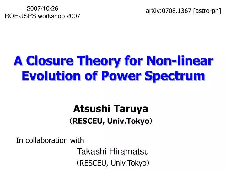 a closure theory for non linear evolution of power spectrum