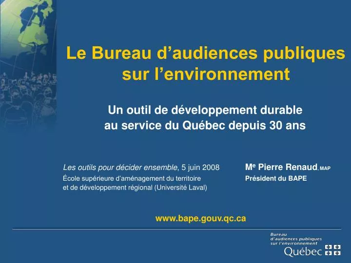 le bureau d audiences publiques sur l environnement