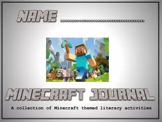 A collection of Minecraft themed literacy activities