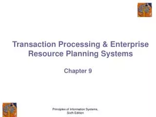Transaction Processing &amp; Enterprise Resource Planning Systems