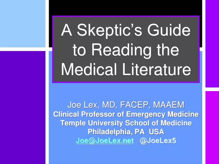 a skeptic s guide to reading the medical literature