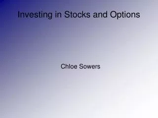 Investing in Stocks and Options