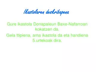ikastolaren deskribapena