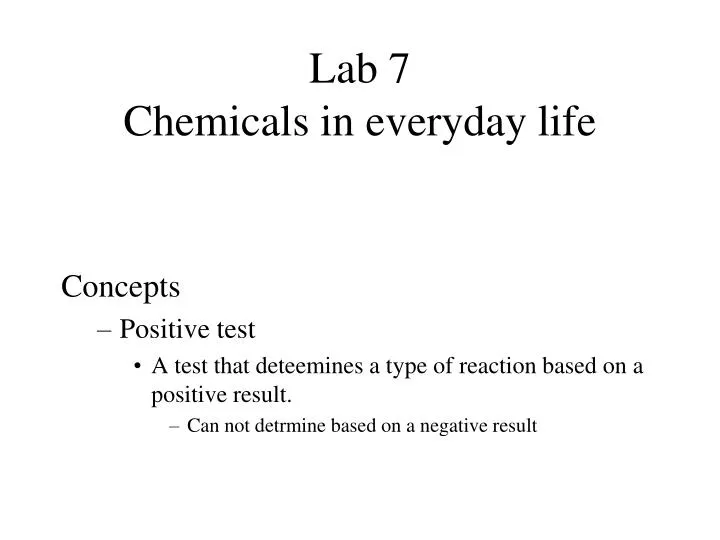 lab 7 chemicals in everyday life