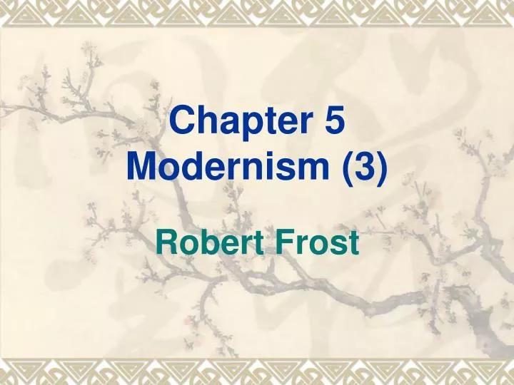 chapter 5 modernism 3