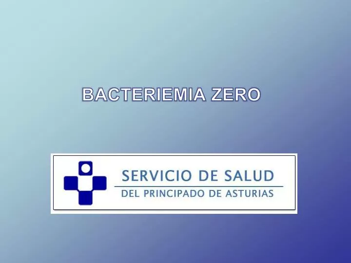 bacteriemia zero
