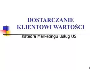 dostarczanie klientowi warto ci