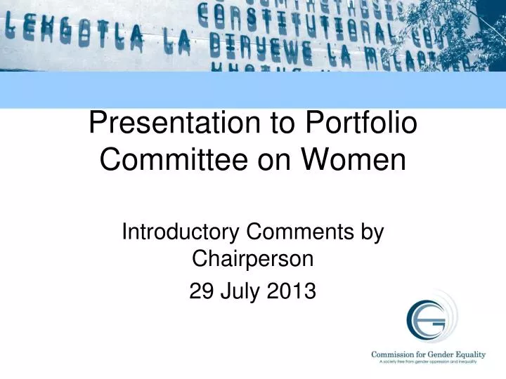 presentation to portfolio committee on women