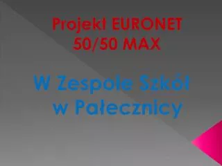 projekt euronet 50 50 max