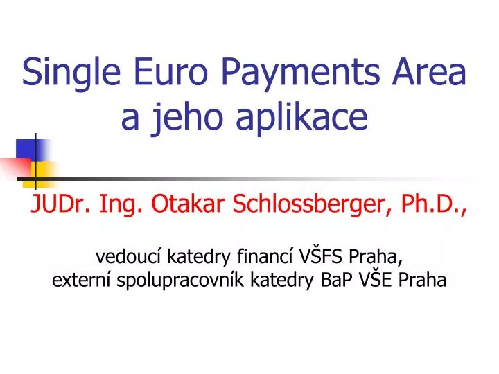 single euro payments area a jeho aplikace