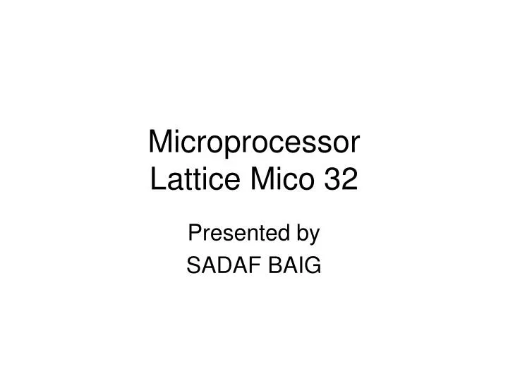 microprocessor lattice mico 32