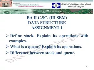 BA II C.SC. (III SEM) DATA STRUCTURE ASSIGNMENT 1