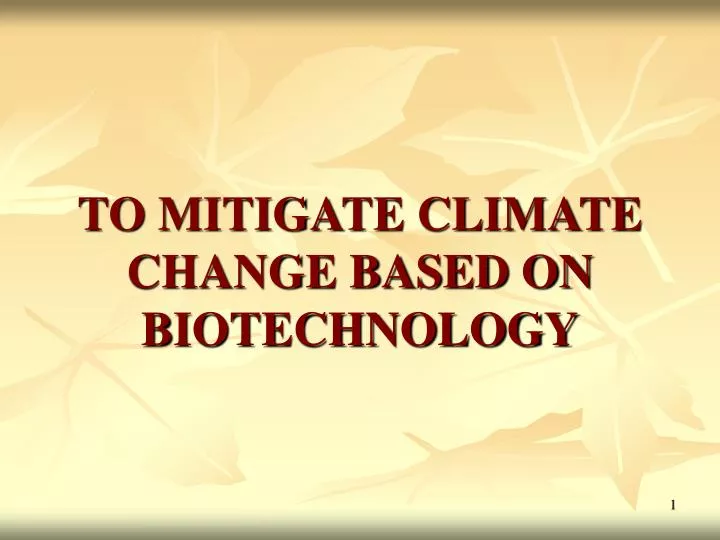 to mitigate climate change based on biotechnology
