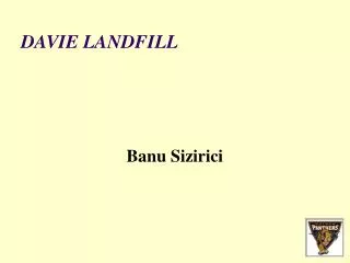 DAVIE LANDFILL