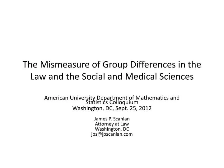 the mismeasure of group differences in the law and the social and medical sciences
