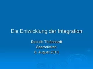 die entwicklung der integration