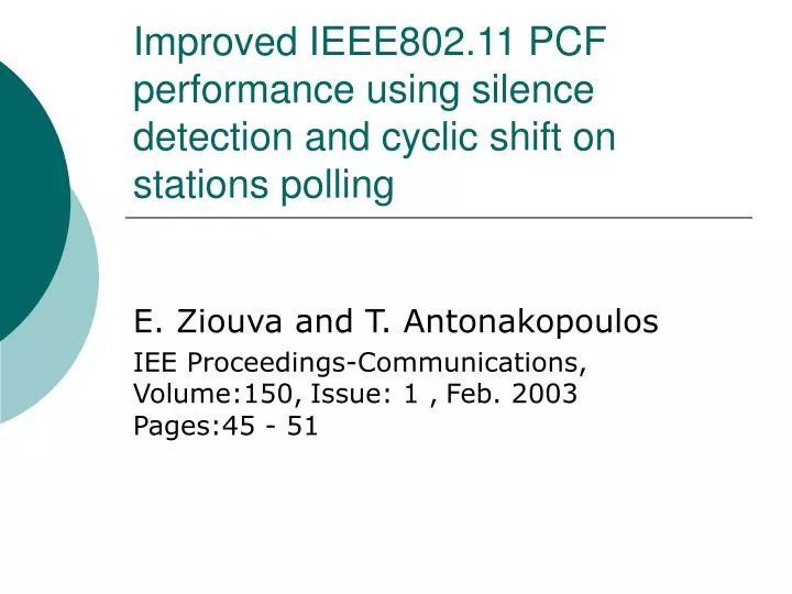 improved ieee802 11 pcf performance using silence detection and cyclic shift on stations polling