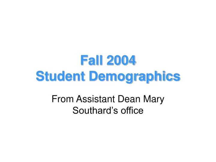fall 2004 student demographics
