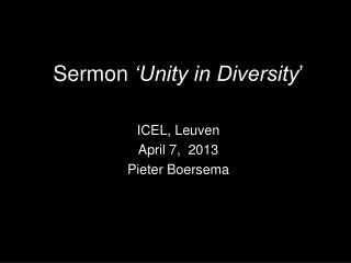 Sermon ‘Unity in Diversity ’