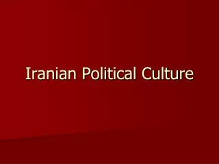 Iranian Political Culture