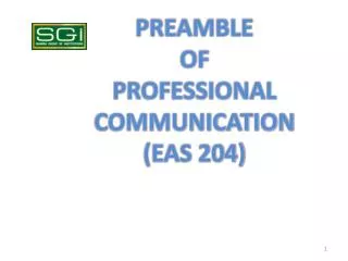 PREAMBLE OF PROFESSIONAL COMMUNICATION (EAS 204)