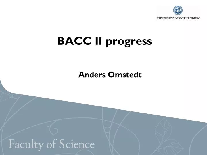 bacc ii progress