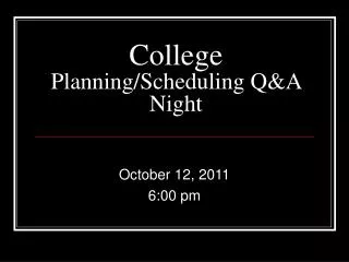 College Planning/Scheduling Q&amp;A Night
