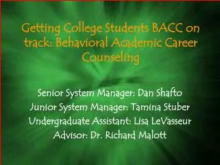 Getting College Students BACC on track: Behavioral Academic Career Counseling