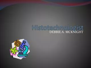 Histotechnologist