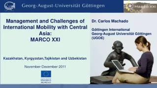 Management and Challenges of International Mobility with Central Asia: MARCO XXI