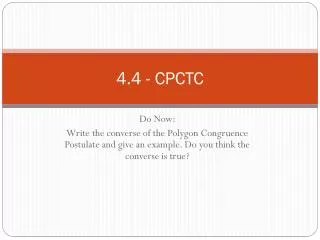 4.4 - CPCTC