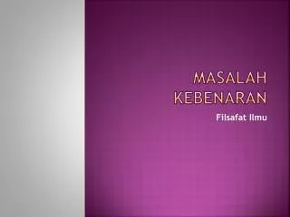 masalah kebenaran