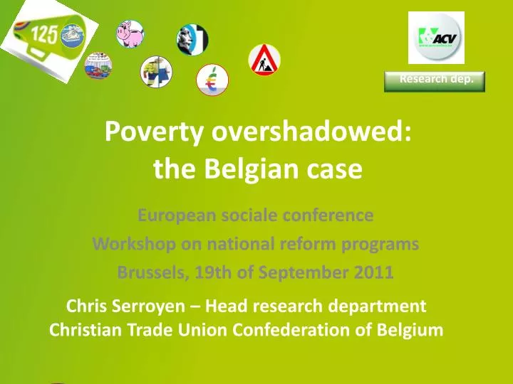 poverty overshadowed the belgian case