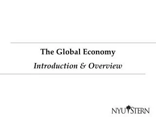 The Global Economy Introduction &amp; Overview