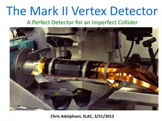 The Mark II Vertex Detector