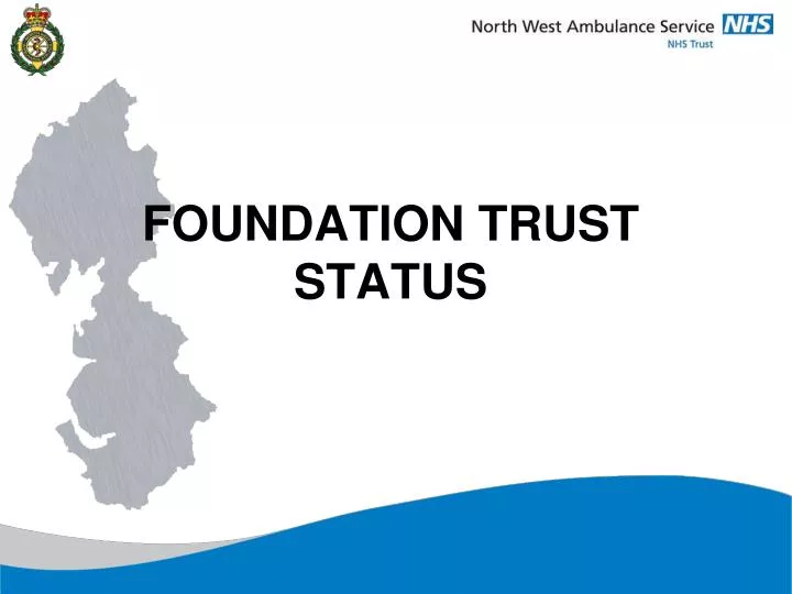 foundation trust status