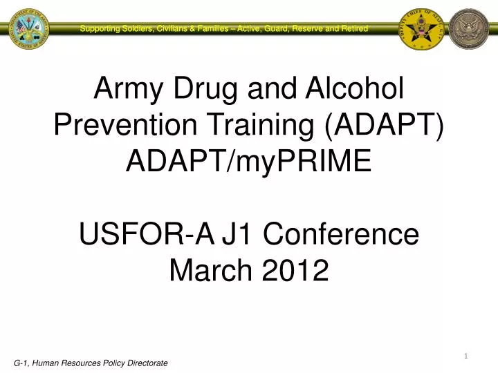 army drug and alcohol prevention training adapt adapt myprime usfor a j1 conference march 2012