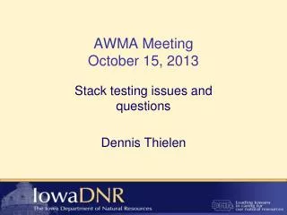 AWMA Meeting October 15, 2013