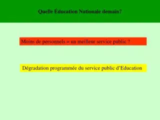 quelle ducation nationale demain