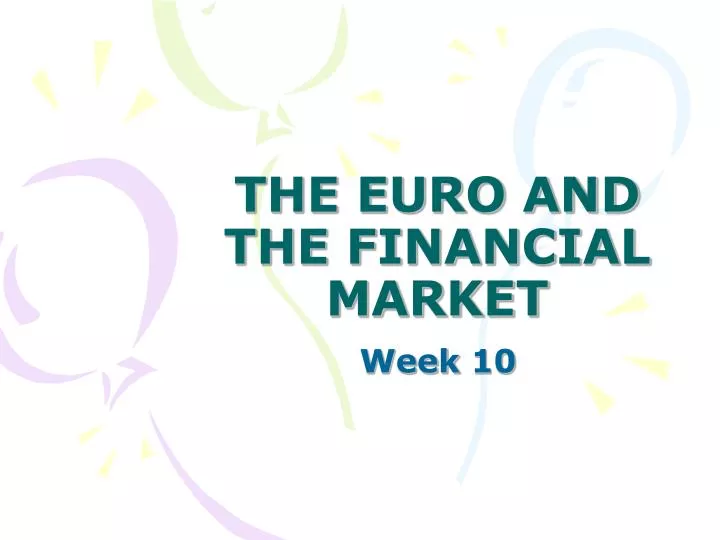 the euro and the financial market