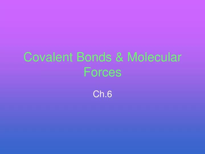 covalent bonds molecular forces