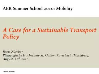 AER Summer School 2010: Mobility